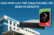 Giải pháp lưu trữ cho bệnh viện và trung tâm y tế – Dữ liệu an toàn, truy cập nhanh với Seagate & QSAN
